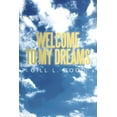 thumbnail image 1 of Welcome to My Dreams : Welcome to My Dreams, 1 of 1