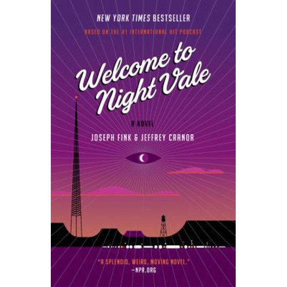 Pre-Owned Welcome to Night Vale (Paperback) 0062351435 9780062351432