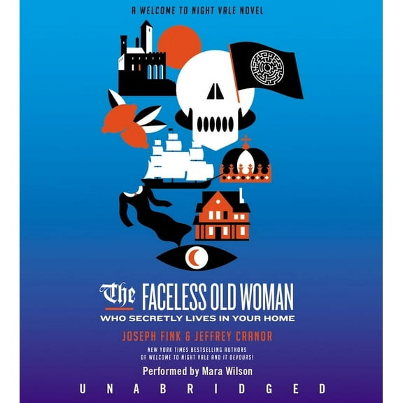 Welcome to Night Vale The Faceless Old Woman Who Secretly Lives in Your Home CD, Book 3, (Audiobook)