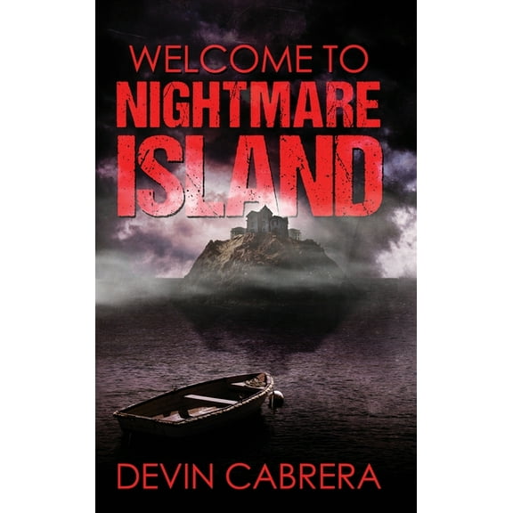 Welcome to Nightmare Island, (Hardcover)