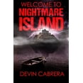 thumbnail image 1 of Welcome to Nightmare Island, (Paperback), 1 of 1