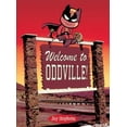 thumbnail image 1 of Pre-Owned Welcome to Oddville! (Hardcover) 9781935233084, 1 of 1