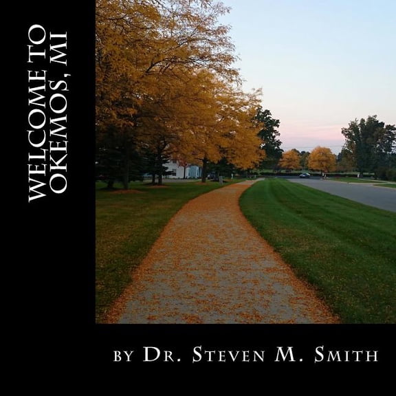 Welcome to Okemos, MI (Paperback)