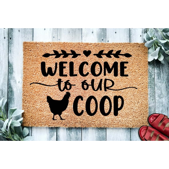 Welcome to Our Coop Chicken Doormat | Farm Doormat | Welcome Mat | Chicken Farmer Door Mat | Farm Gift | Home Doormat