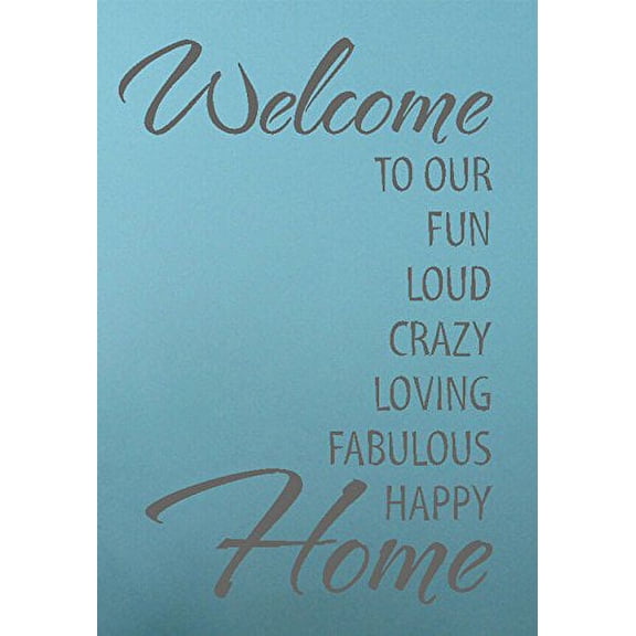 Welcome to Our Fun Crazy Loud. Happy Home Vinyl Lettering, 23 x 15 , Storm Gray