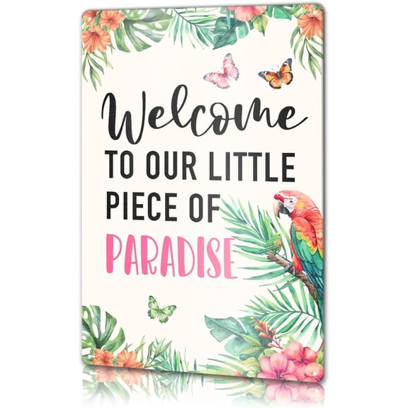 Welcome to Our Little Paradise Pool Metal Signs Decorations Outdoor 12 X 8 Inches, Hawaiian Beach Parrot Decor for Bar Backyard Oasis Patio Outdoor