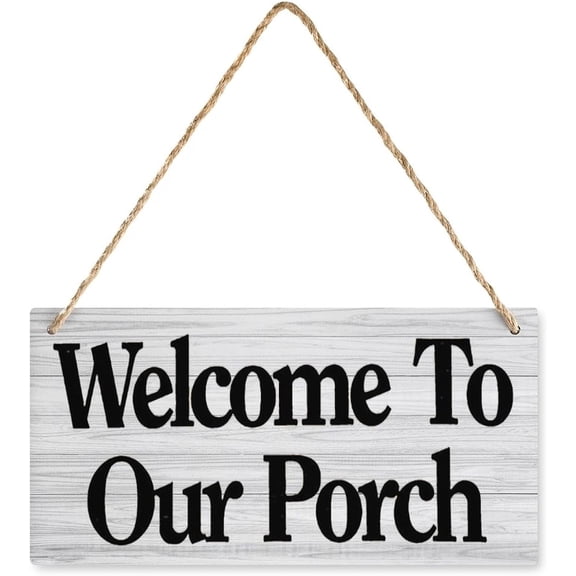Welcome to Our Porch Wood Door Hanger - 12 x 8 Inch Rustic Home Decor, Farmhouse Indoor Outdoor Decor for House Party