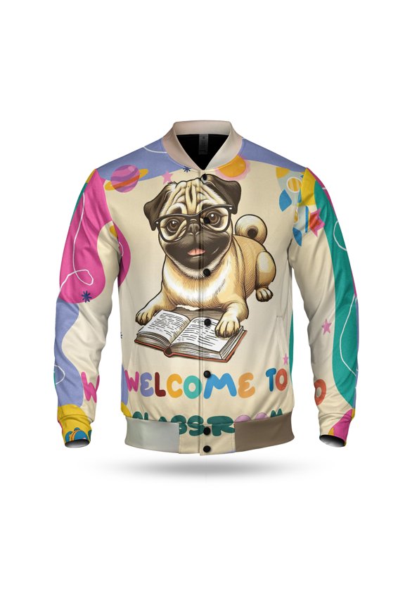 Welcome to Pug Classroom Teacher Dog Mom All Over Print 3D Baseball Jacket Dog Lover Gifts Bomber Jacket Softball - 02015
