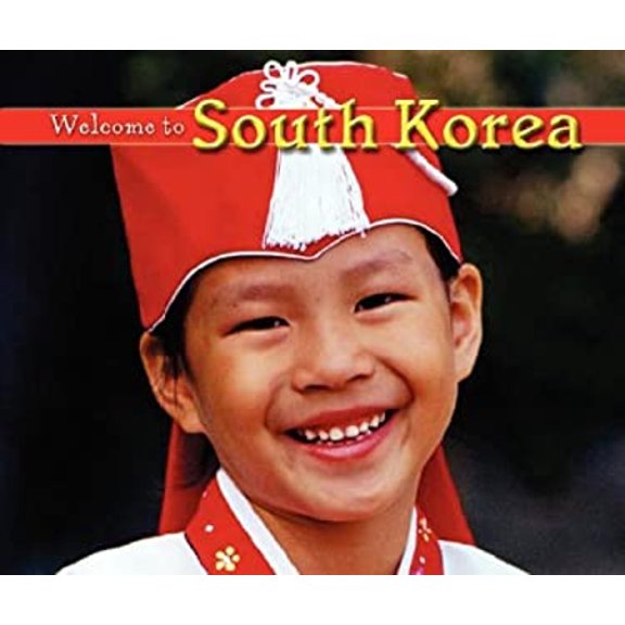 Pre-Owned Welcome to South Korea (Hardcover) 9781592969784