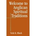 thumbnail image 1 of Welcome to Welcome to Anglican Spiritual Traditions, (Paperback), 1 of 2
