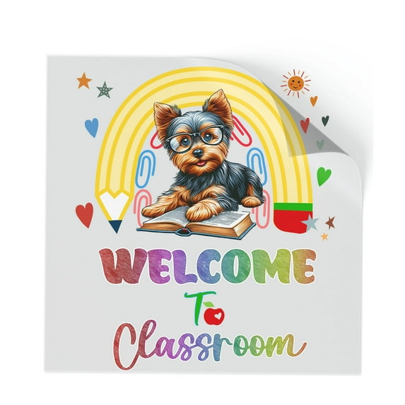 Welcome to Yorkshire Terrier Classroom Teacher Dog Mom Cutout Transfer Sticker Yorkie Dog Lover Gifts Transparent Decal Art Decor - 02015