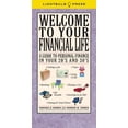 thumbnail image 1 of Pre-Owned Welcome to Your Financial Life: A Guide to Personal Finance in Your 20s and 30s (Paperback) 0974038601 9780974038605, 1 of 1