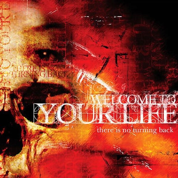 Welcome to Your Life - There Is No Turning Back - Music & Performance - CD
