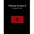 thumbnail image 1 of Welcome to Zone X, (Paperback), 1 of 1