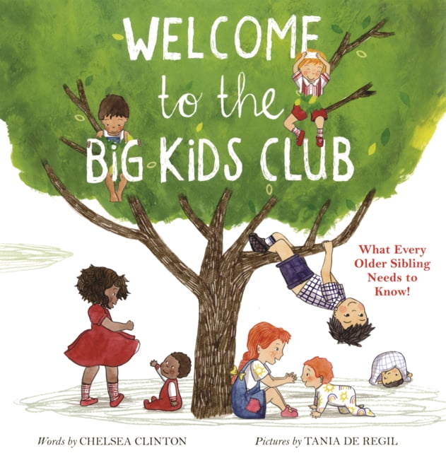 Welcome to the Big Kids Club: What Every Older Sibling Needs to Know!, (Hardcover)