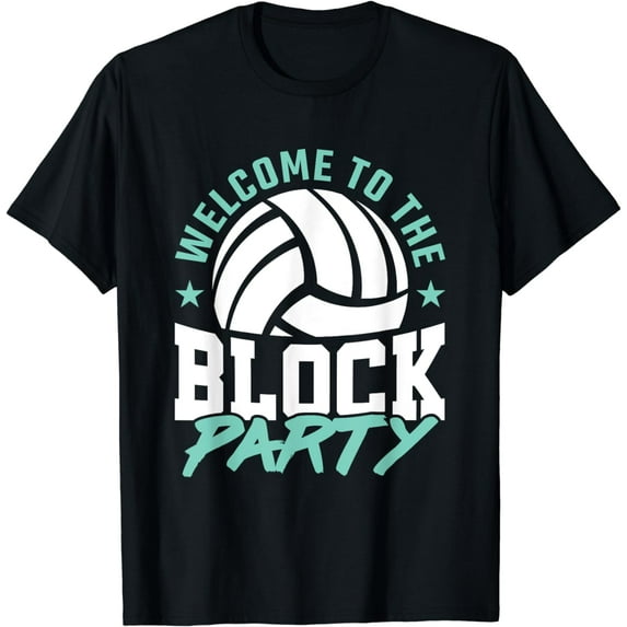 Welcome to the Block Party Volleyball Middle Blocker Graphic T-Shirt