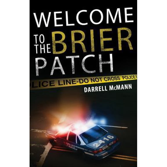 Pre-Owned Welcome To The Brier Patch (Unknown) 1621470571 9781621470571