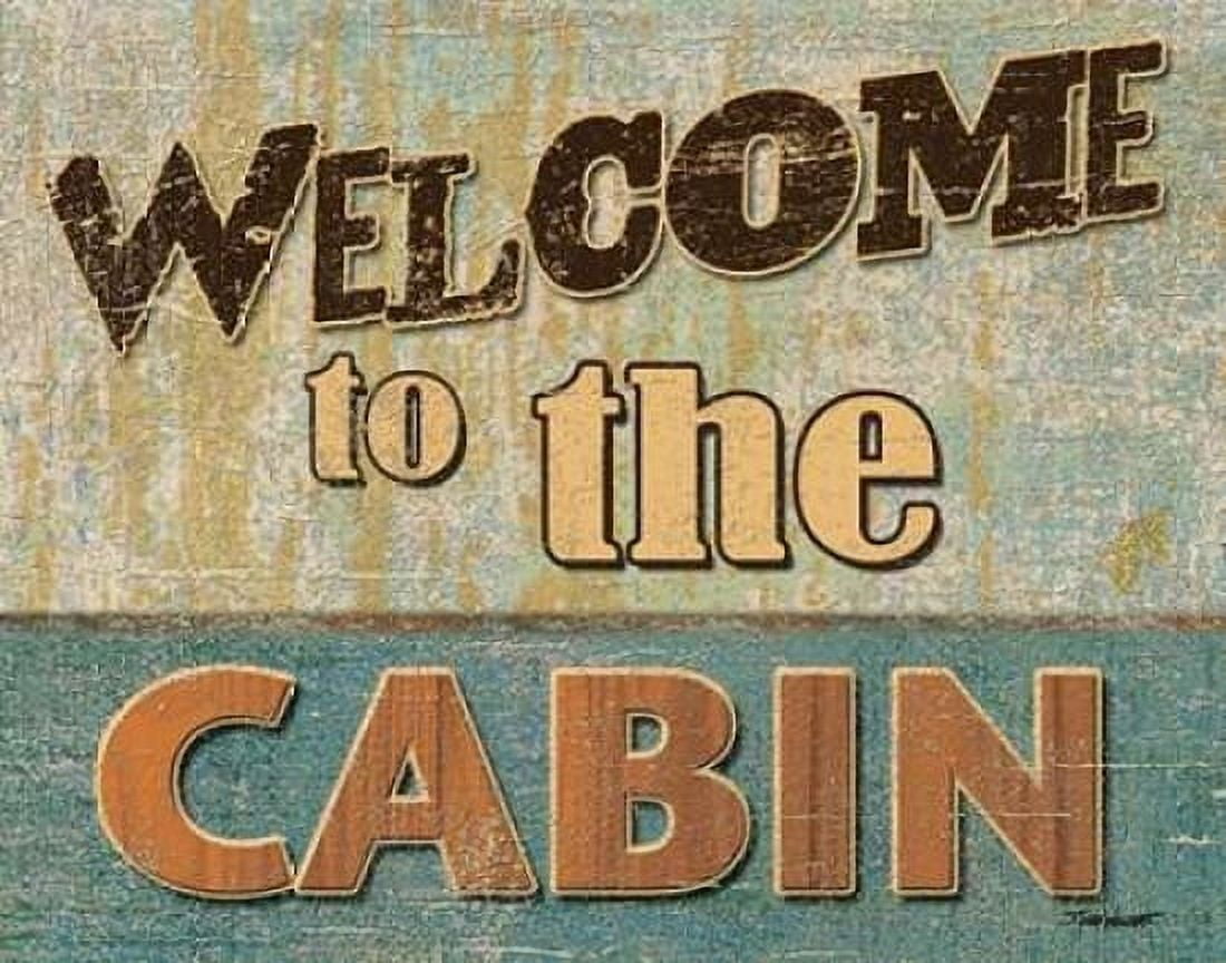 Welcome to the Cabin Canvas Art - Todd Williams (22 x 28)