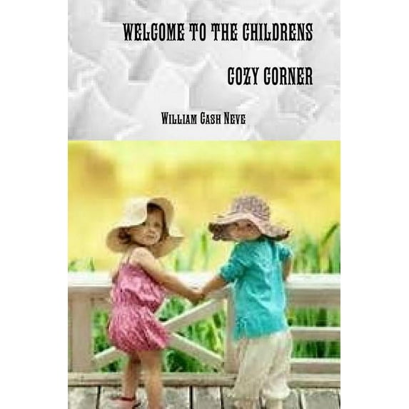Welcome to the Childrens Cozy Corner, (Paperback)