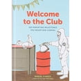 thumbnail image 1 of Pre-Owned Welcome to the Club: 100 Parenting Milestones You Never Saw Coming (Parenting Books, Parenting Books Best Sellers, New Parents Gift) (Hardcover) 1452153477 9781452153476, 1 of 1