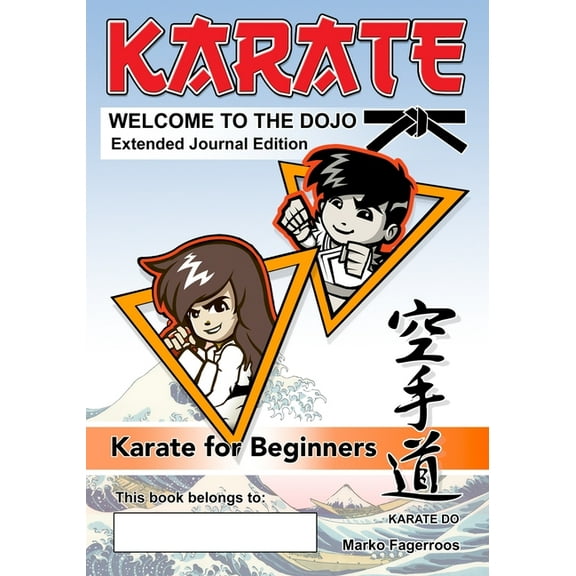 Welcome to the Dojo - Karate for Beginners, (Paperback)