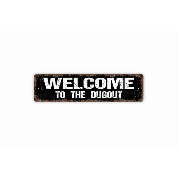 Welcome to the Dugout Sign - Baseball Metal Rustic Street Sign or Door Name Plate Plaque - Size: 16 x 4 Inches