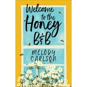 Welcome to the Honey B&b, Paperback