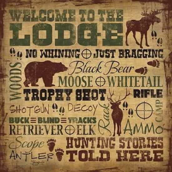 Welcome to the Lodge - Hunting Canvas Art - Shawnda Craig (24 x 24)