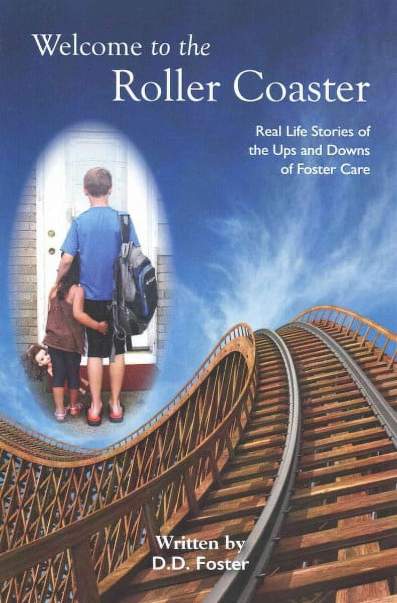 Welcome to the Roller Coaster : Real Life Stories of the Ups and Downs ...