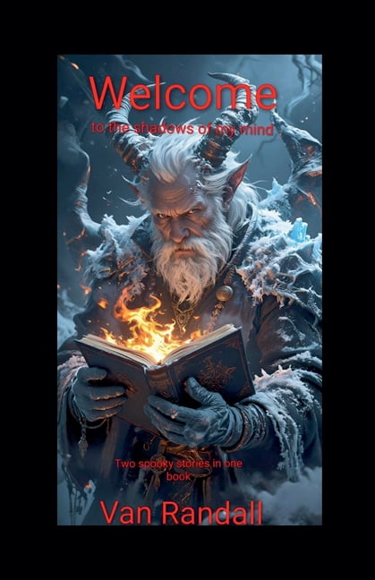 Welcome to the Shadows of my mind, (Paperback)
