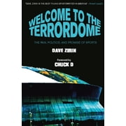 Welcome to the Terrordome The Pain, Politics, and Promise of Sports, Paperback