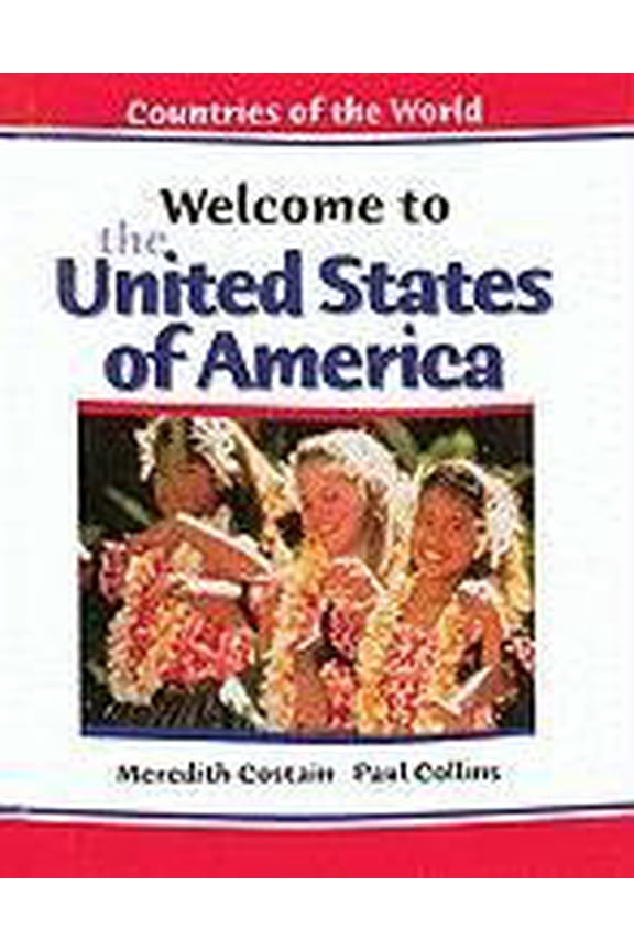Pre-Owned Welcome to the United States of America Countries World Library Binding Meredith Costain, Paul Collins