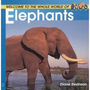 Welcome to the World Welcome to the World of Elephants, Paperback