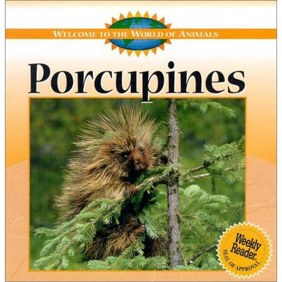 Pre-Owned Porcupines (Welcome to the World of Animals) (Unknown) 0836833155 9780836833157
