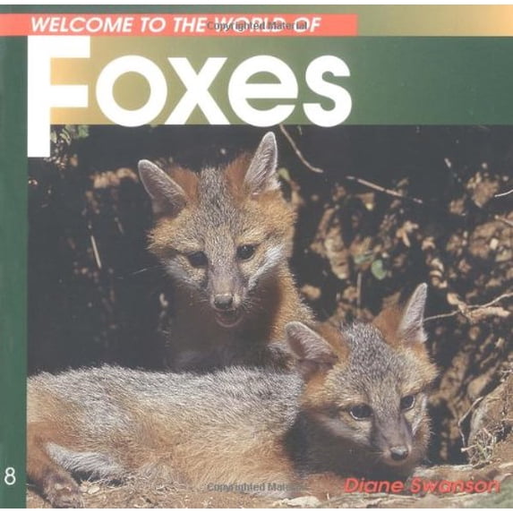 Pre-Owned Welcome to the World of Foxes (Paperback) 1551107058 9781551107059