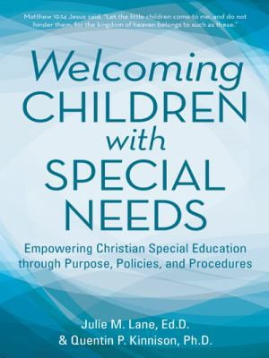 Pre-Owned Welcoming Children with Special Needs: Empowering Christian ...