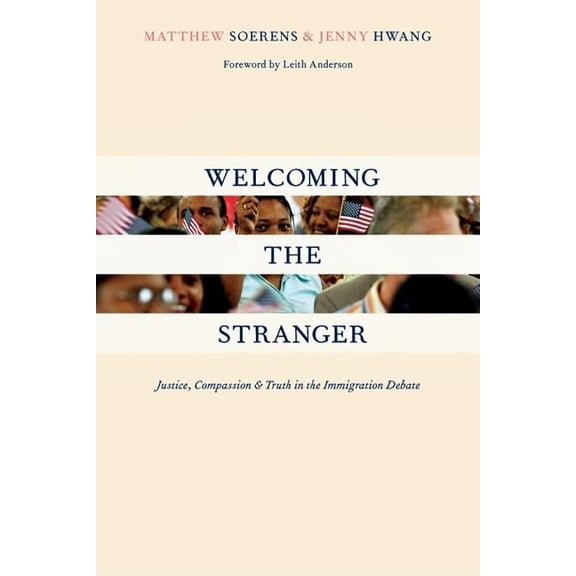 Pre-Owned Welcoming the Stranger: Justice, Compassion & Truth in the Immigration Debate (Paperback) 0830833595 9780830833597