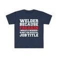 thumbnail image 1 of Welder because Miracle Worker not a job title Unisex T-shirt S-3XL, 1 of 2