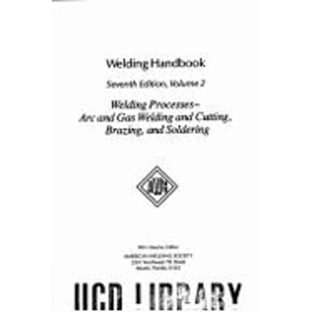 PreOwned Welding Processes Arc and Gas Welding and Cutting, Brazing