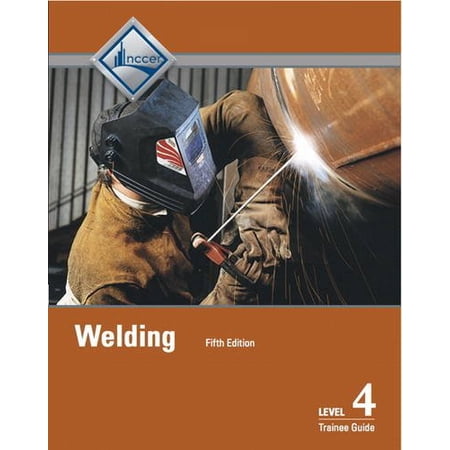 Pre-Owned Welding Level 4 Trainee Guide