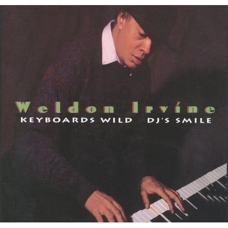 Weldon Irvine – Keyboards Wild DJ's Smile (CD)