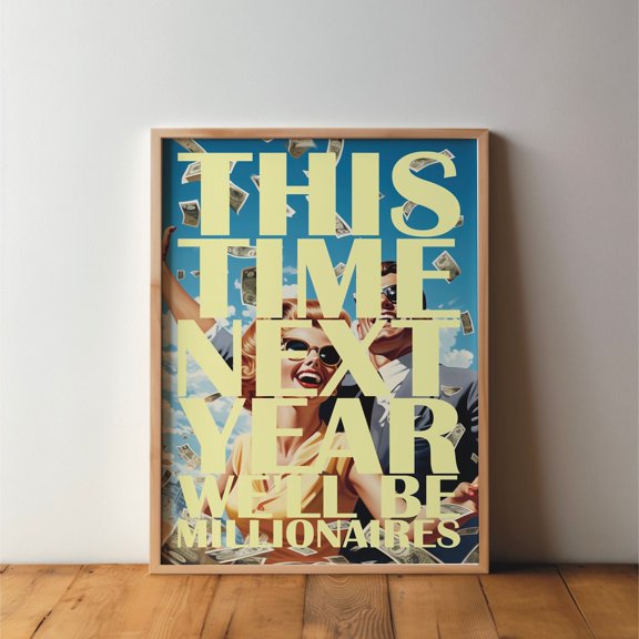 Well Be Millionaires Vintage Empowerment Sign Mindset Wall Decor, Stretched Canvas 8x10in