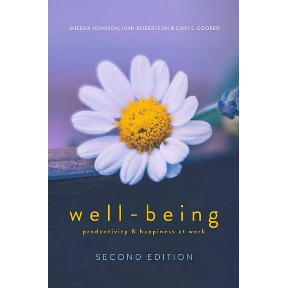 Well-Being: Productivity and Happiness at Work, (Hardcover)