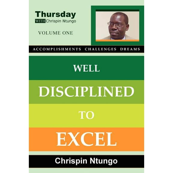 Well Disciplined To Excel, (Paperback)