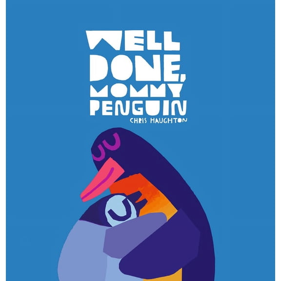 Well Done, Mommy Penguin, (Hardcover)