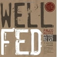 thumbnail image 1 of Pre-Owned Well Fed: Paleo Recipes for People Who Love to Eat (Paperback) 061557226X 9780615572260, 1 of 1