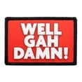 thumbnail image 1 of Well Gah Damn! - Removable Patch, 1 of 3