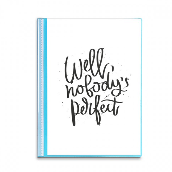 Well Nobody's Perfect Quote Book Sheet Protectors Portfolio Binder Folder
