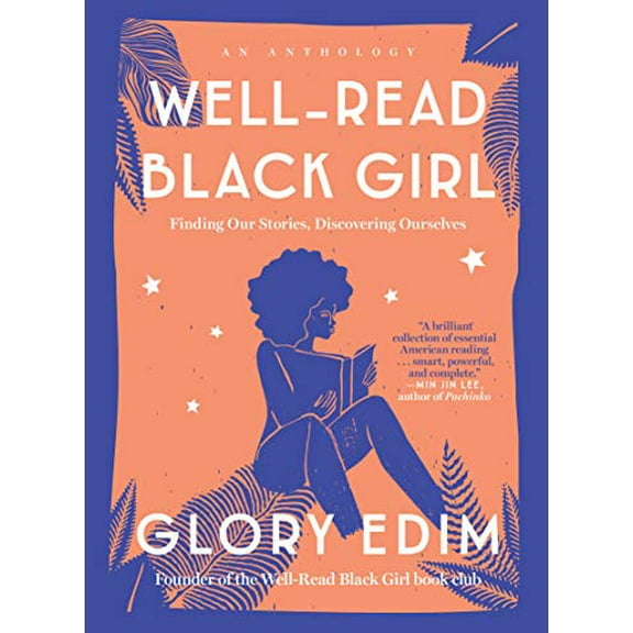 Pre-Owned Well-Read Black Girl: Finding Our Stories, Discovering Ourselves Paperback