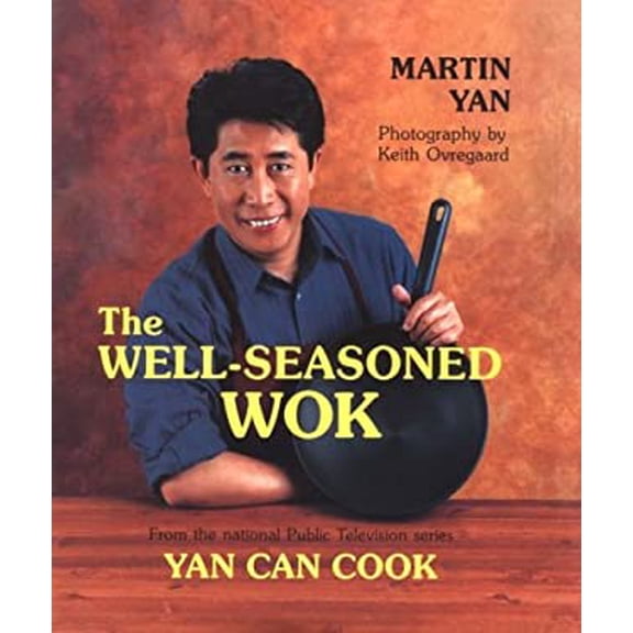 Pre-Owned The Well-Seasoned Wok (Hardcover) 1567312527 9781567312522